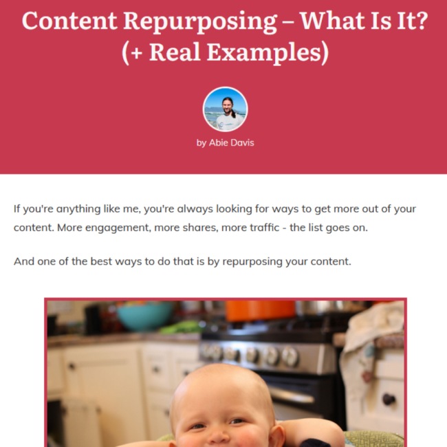 Content Repurposing - A Guide By Abie Davis